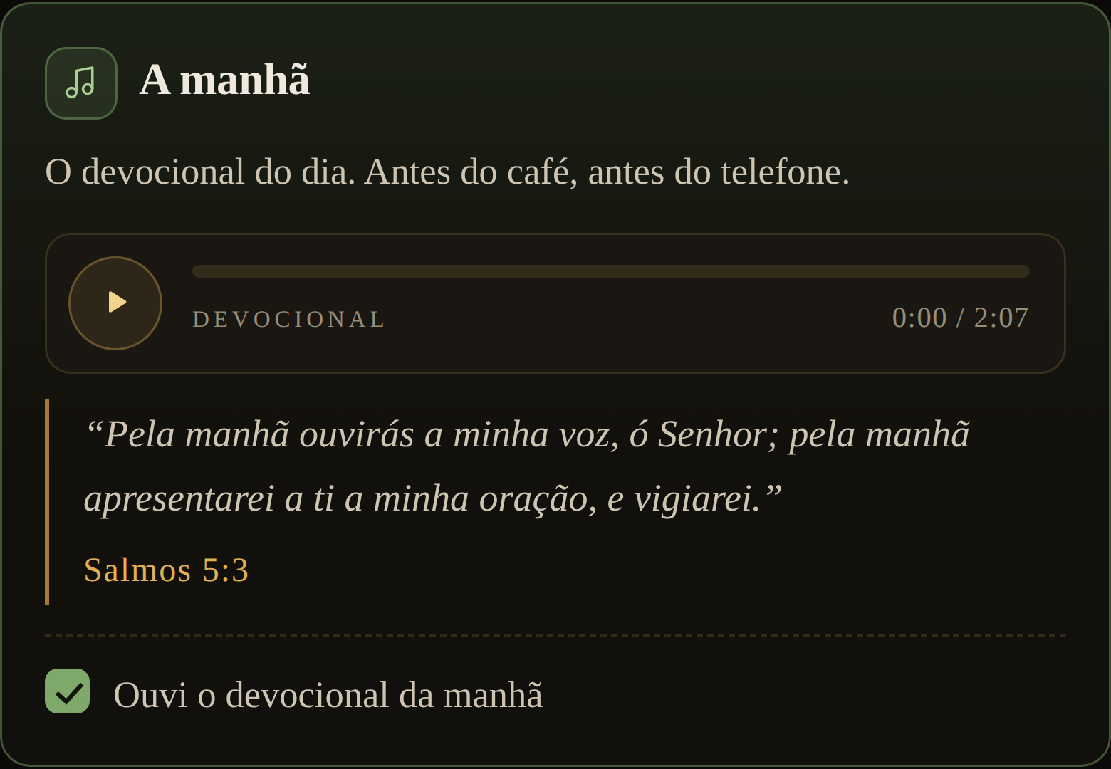 A manhã · O devocional daquele dia