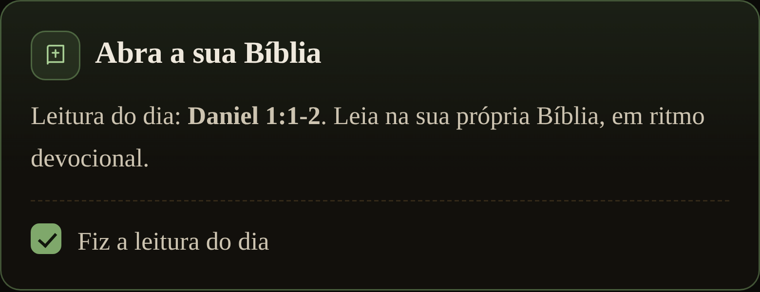 Durante o dia · A passagem para ler na sua Bíblia